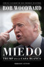 MIEDO, TRUMP EN LA CASA BLANCA | WOODWARD, BOB | ROCA BOLSILLO | 9788416859733