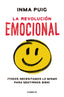 REVOLUCION EMOCIONAL,LA | PUIG, INMA | CONECTA | 9788416883523