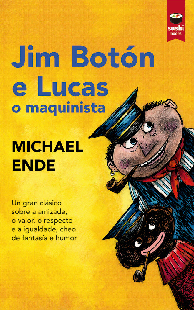JIM BOTON E LUCAS O MAQUINISTA | Ende,michael | 9788416884025 (Sushi books)