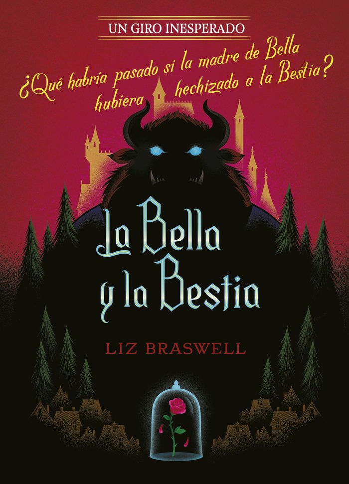BELLA Y LA BESTIA UN GIRO INESPERADO,LA | Disney | 9788416917488 (Libros disney)