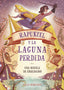 RAPUNZEL Y LA LAGUNA PERDIDA, NOVELA | Disney | 9788416917808 (Libros disney)