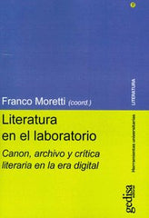 LITERATURA EN EL LABORATORIO | MORETTI, FRANCO | GEDISA | 9788416919833