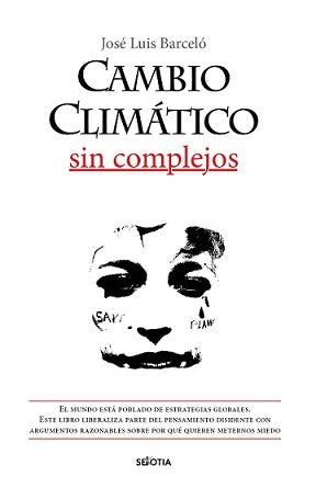 CAMBIO CLIMATICO SIN COMPLEJOS - 9788416921904 Imagen principal del producto