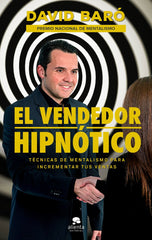 VENDEDOR HIPNOTICO,EL | BARO SUÑE,DAVID | ALIENTA EDITORIAL | 9788416928569