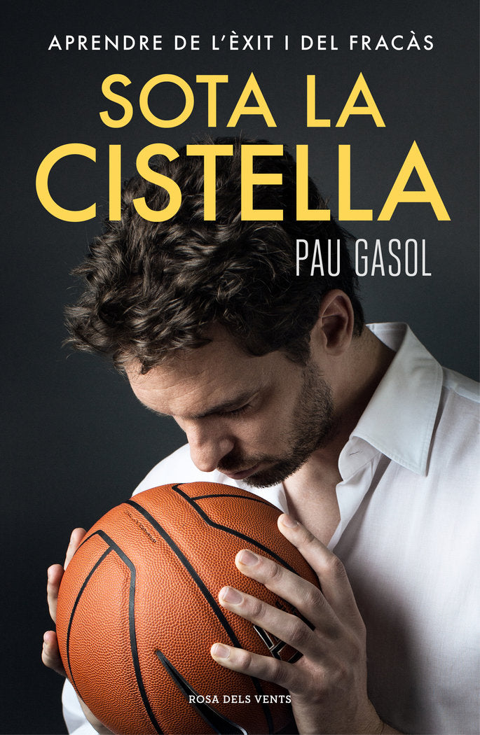 SOTA LA CISTELLA | GASOL,PAU | ROSADELSVENTS | 9788416930371