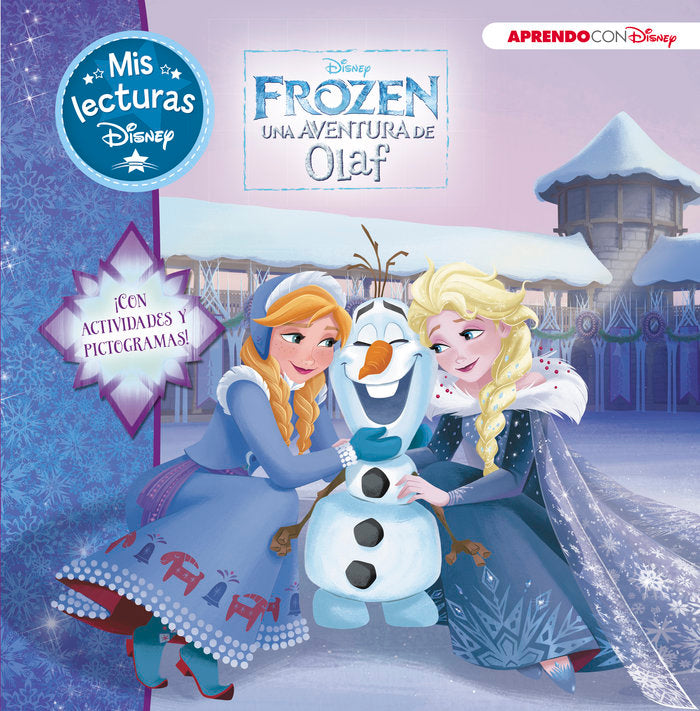 FROZEN: UNA AVENTURA DE OLAF (MIS LECTURAS DISNEY) | Disney | 9788416931279 (Cliper plus)