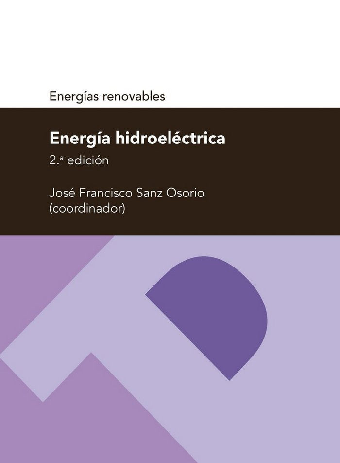ENERGIA HIDROELECTRICA | SANZ OSORIO,JOSE FRANCISCO | PRENSA UNIVERSITARIA ZARAGOZA | 9788416933310 Imagen principal del producto
