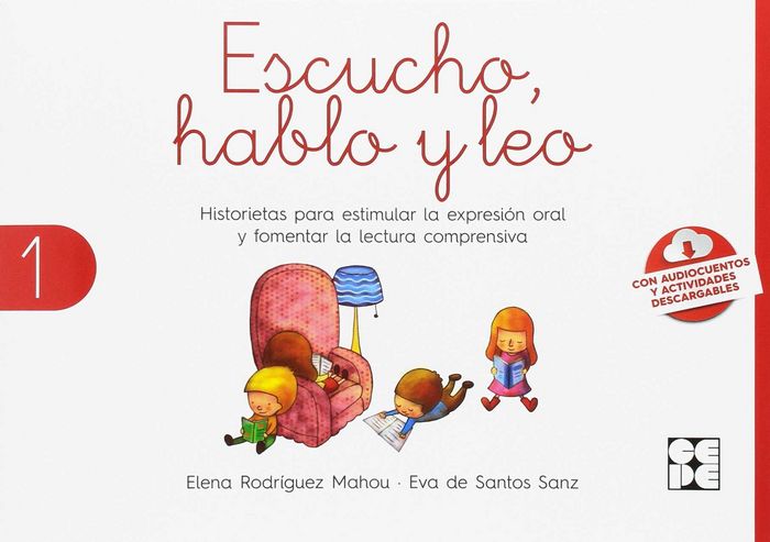 ESCUCHO, HABLO Y LEO. LIBRO DE LECTURA 1 I Rodriguez Mahou, Elena;de Santos Sanz, Eva I Ciencias de la Educación Preescolar y Especial I 9788416941155