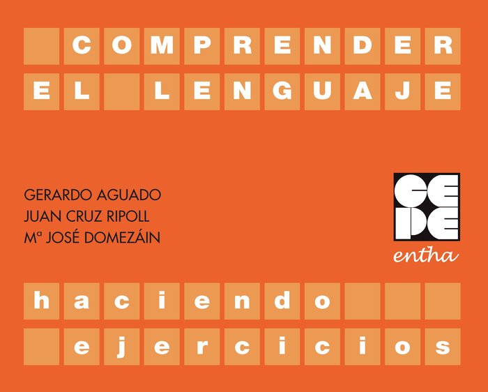 COMPRENDER EL LENGUAJE HACIENDO EJERCICIOS | AUGADO ALONSO GERARDO | CEPE | 9788416941278 Imagen principal del producto