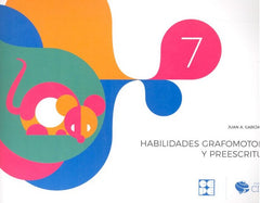 HABILIDADES GRAFOMOTORAS Y PREESCRITURA N7 | GARCIA NUÑEZ,JUAN ANTONIO | CEPE | 9788416941575