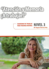 ATENCIÓN Y MEMORIA. ¡A TRABAJAR! NIVEL 3 I Herrero Polo, María Amparo I Ciencias de la Educación Preescolar y Especial I 9788416941742