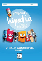PROYECTO HIPATIA. CÁLCULO Y NUMERACIÓN 3.2 I Trallero de Lucas, Cristina;Romera Valdehita, Miguel Ángel;Galve Manzano, José Luis;Trallero Sanz, Manuel;Moreno Ojeda, José Miguel I Ciencias de la Educación Preescolar y Especial I 9788416941964