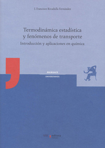 TERMODINAMICA ESTADISTICA Y FENOMENOS DE TRANSPORTE - 9788416954452 Imagen principal del producto