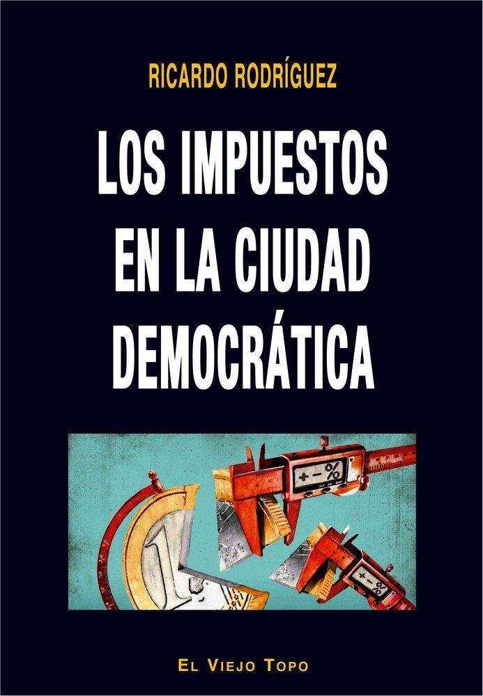 IMPUESTOS EN LA CIUDAD DEMOCRATICA - 9788416995936 Imagen principal del producto