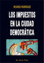 IMPUESTOS EN LA CIUDAD DEMOCRATICA - 9788416995936
