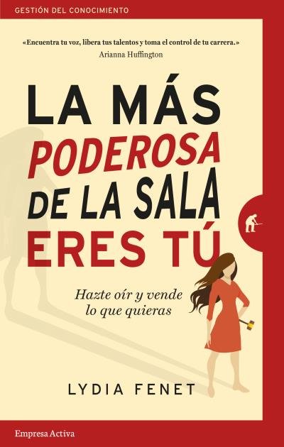 LA MAS PODEROSA DE LA SALA ERES TU | FENET, LYDIA | EMPRESA ACTIVA | 9788416997145