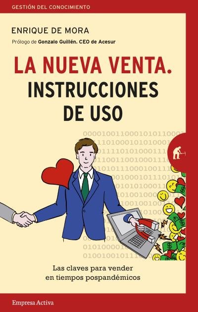 LA NUEVA VENTA INSTRUCCIONES DE USO | MORA, ENRIQUE DE | EMPRESA ACTIVA | 9788416997534