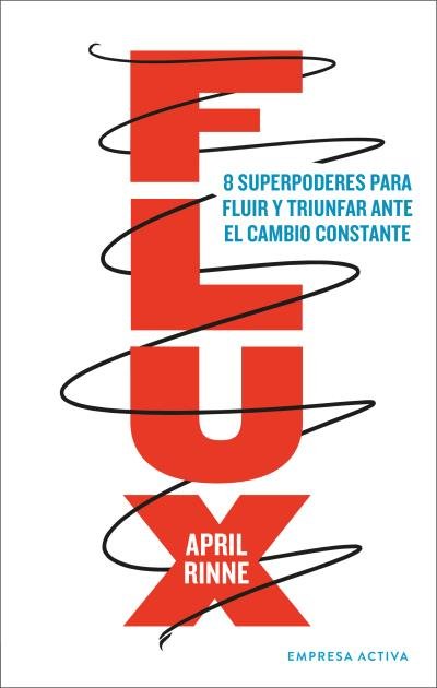 FLUX | RINNE, APRIL | EMPRESA ACTIVA | 9788416997565