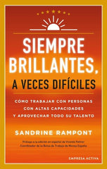 SIEMPRE BRILLANTES A VECES DIFICILES | RAMPONT, SANDRINE | EMPRESA ACTIVA | 9788416997671