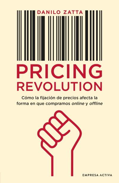 PRICING REVOLUTION | ZATTA, DANILO | EMPRESA ACTIVA | 9788416997718