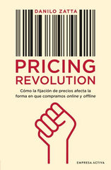 PRICING REVOLUTION | ZATTA, DANILO | EMPRESA ACTIVA | 9788416997718