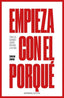 EMPIEZA CON EL PORQUE - 9788416997893
