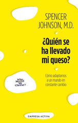 QUIEN SE HA LLEVADO MI QUESO - 9788416997954