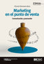 MARKETING EN EL PUNTO DE VENTA | PALOMARES BORJA, RICARDO | ESIC EDITORIAL | 9788417024345