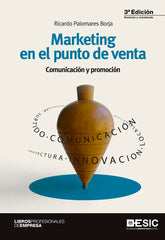 MARKETING EN EL PUNTO DE VENTA | PALOMARES BORJA, RICARDO | ESIC EDITORIAL | 9788417024345