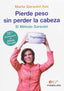 PIERDE PESO SIN PERDER LA CABEZA - 9788417043070