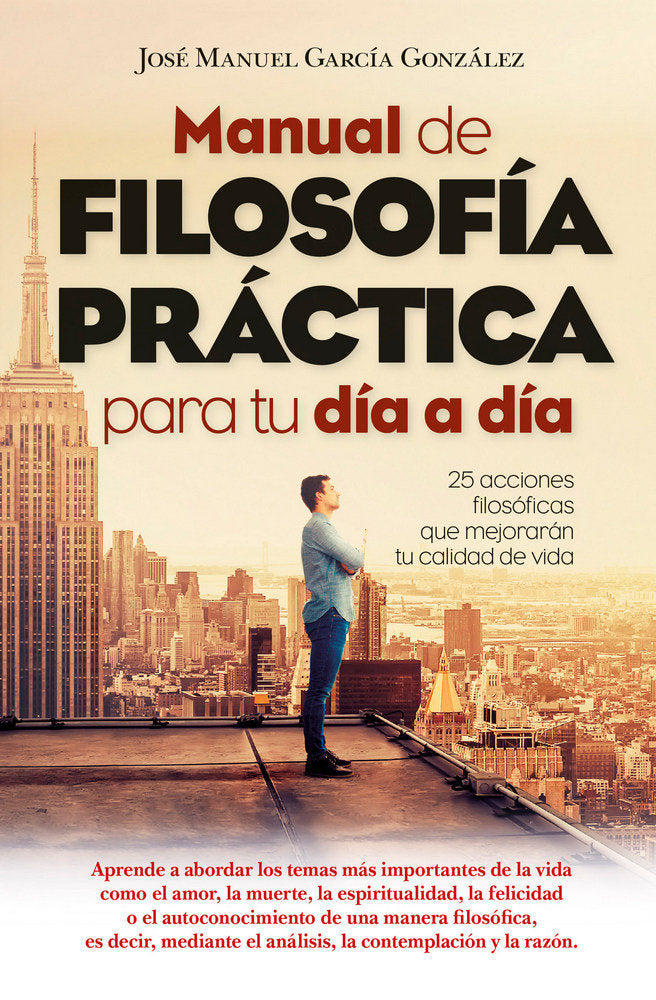MANUAL DE FILOSOFIA PRACTICA PARA TU DIA A DIA - 9788417057619 Imagen principal del producto