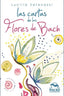 LAS CARTAS DE LAS FLORES DE BACH I Satanassi,Lucilla I Macro I 9788417080976
