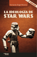 📖 IDEOLOGÍA DE STAR WARS - 9788417134655