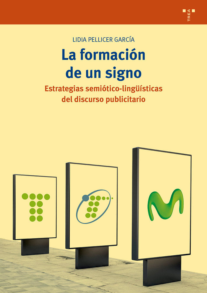 FORMACION DE UN SIGNO,LA | PELLICER GARCIA, LIDIA | TREA | 9788417140861
