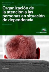 ✅ ORGANIZACIÓN DE LA ATENCIÓN A PERSONAS EN SITUACIÓN DE DEPENDENCIA. GRADO MEDIO - 9788417144562