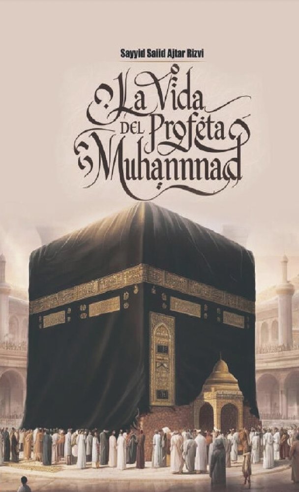 LA VIDA DEL PROFETA MOHAMMAD - 9788417150389