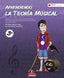 Aprendiendo la Teoría Mus | PILES EDITORIAL | 9788417195205