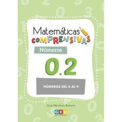 Cuaderno de Refuerzo de Matemáticas comprensivas. Números 0.2. Martinez Romero, Jose (Editorial GEU) 9788417201555 Imagen secundaria del producto