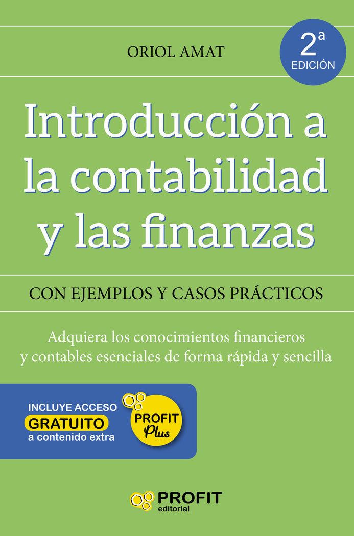 INTRODUCCION A LA CONTABILIDAD Y LAS FINANZAS NE | AMAT SALAS, ORIOL | PROFIT EDITORIAL | 9788417209612 Imagen principal del producto
