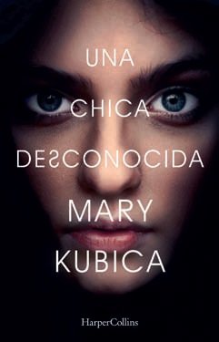 UNA CHICA DESCONOCIDA - 9788417216078
