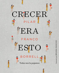 CRECER ERA ESTO - 9788417247034