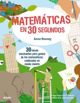 30 SEGUNDOS. MATEMÁTICAS I Rooney, Anne;Febriana, Putri I BLUME (Naturart) I 9788417254131