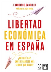 LIBERTAD ECONOMICA EN ESPAÑA - 9788417277888