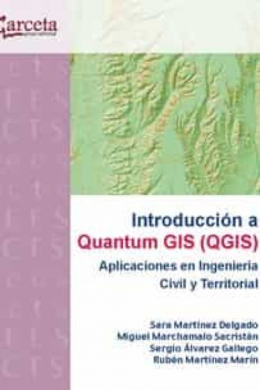 ✅ INTRODUCCIÓN A QUANTUM GIS (QGIS) - 9788417289461 Imagen principal del producto