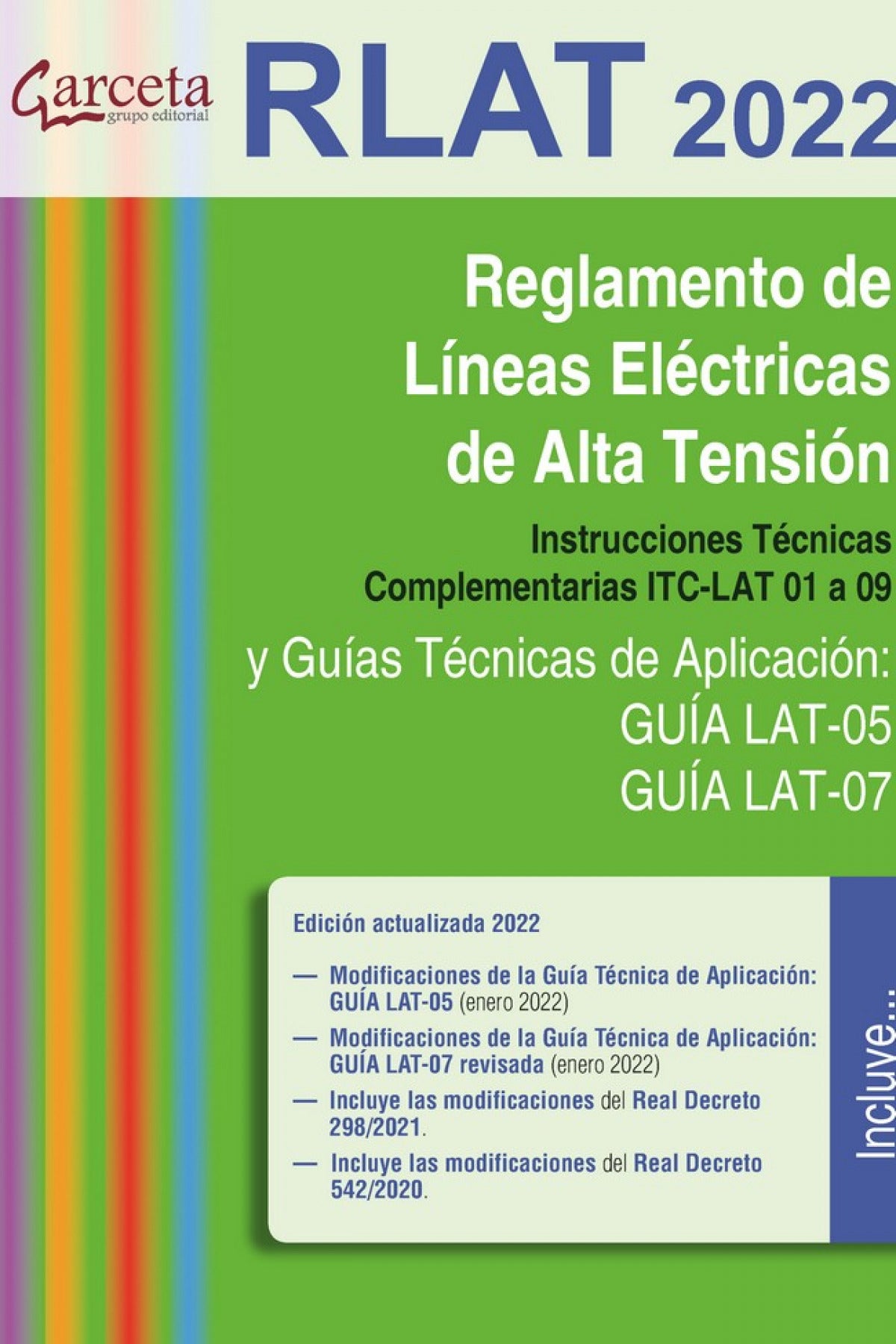 ✅ REGLAMENTO DE LÍNEAS ELÉCTRICAS DE ALTA TENSIÓN (RLAT 2022.) - 9788417289973 Imagen principal del producto