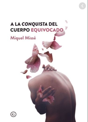 A LA CONQUISTA DEL CUERPO EQUIVOCADO - 9788417319366 Imagen principal del producto