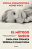 METODO SUECO PARA UNA CRIANZA SERENA E IGUALITARIAEL - 9788417338336