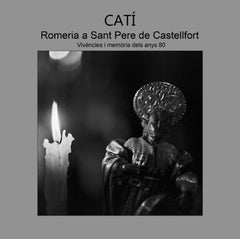 CATÍ, ROMERIA A SANT PERE DE CASTELLFORT I Julià Vives, Vicent I Editorial Antinea I 9788417351489