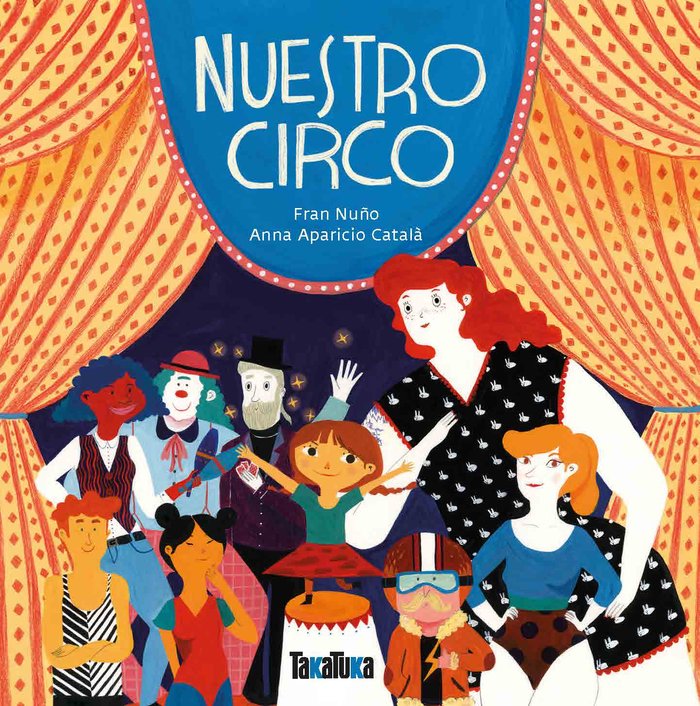 NUESTRO CIRCO | Nuño,fran | 9788417383114 (Takatuka)
