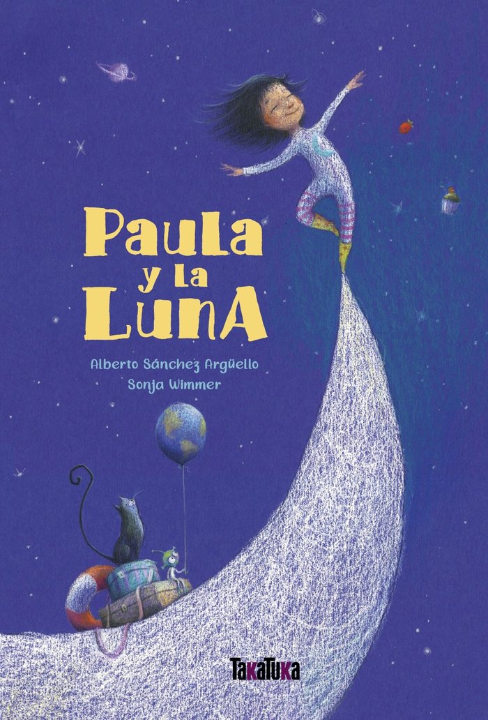 PAULA Y LA LUNA | Sanchez Arguello,alberto | 9788417383763 (Takatuka) Imagen principal del producto